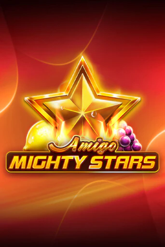 Бесплатная версия игры Amigo Mighty Stars | Champion Slots KZ 