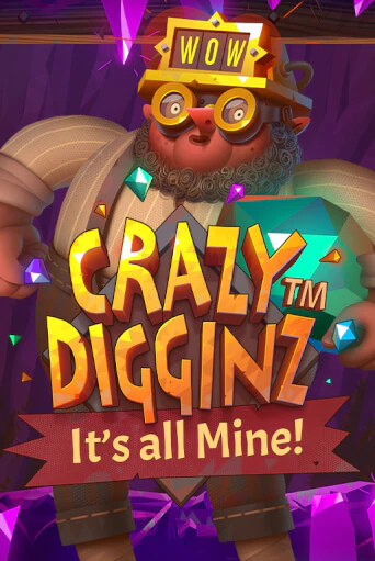 Бесплатная версия игры Crazy Digginz - It's all Mine! | Champion Slots KZ 