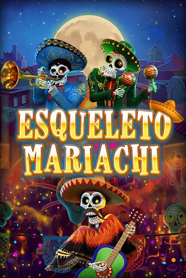 Бесплатная версия игры Esqueleto Mariachi | Champion Slots KZ 