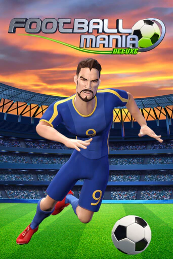 Бесплатная версия игры Football Mania Deluxe | Champion Slots KZ 