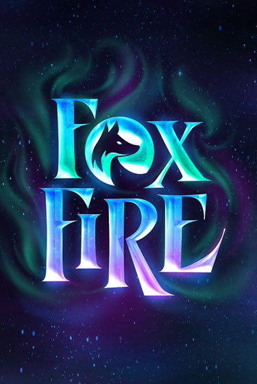 Бесплатная версия игры FoxFire | Champion Slots KZ 