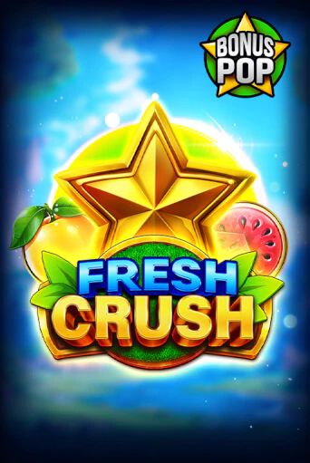Бесплатная версия игры Fresh Crush | Champion Slots KZ 