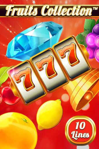 Бесплатная версия игры Fruits Collection – 10 Lines | Champion Slots KZ 