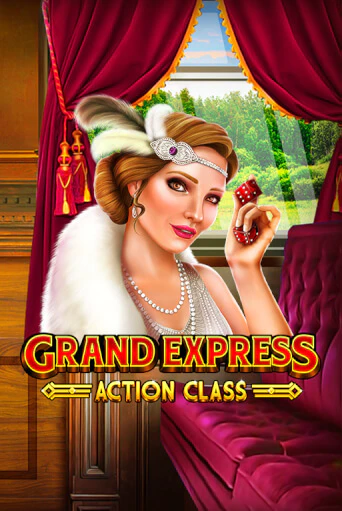 Бесплатная версия игры Grand Express Action Class | Champion Slots KZ 