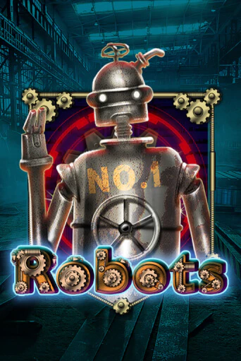 Бесплатная версия игры Robots | Champion Slots KZ 