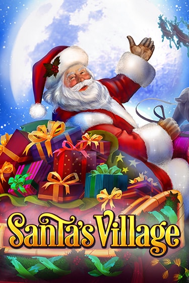 Бесплатная версия игры Santa's Village | Champion Slots KZ 