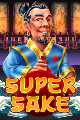 Бесплатная версия игры Super Sake | Champion Slots KZ 