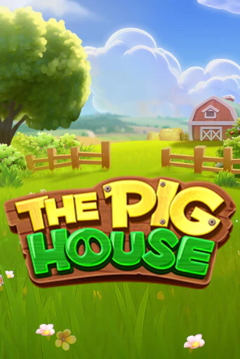 Бесплатная версия игры The Pig House | Champion Slots KZ 