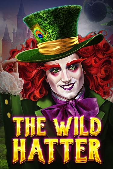 Бесплатная версия игры The Wild Hatter | Champion Slots KZ 
