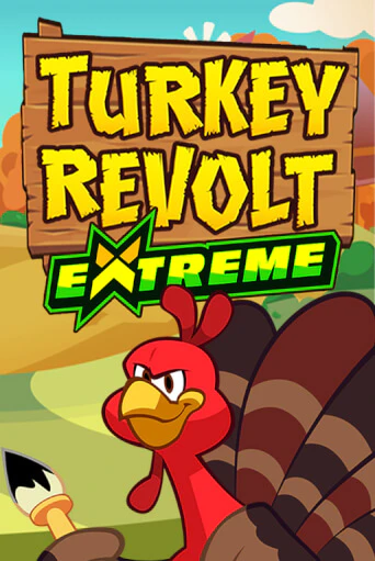 Бесплатная версия игры Turkey Revolt Extreme | Champion Slots KZ 