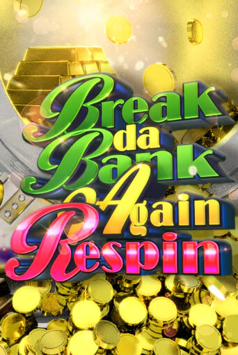 Бесплатная версия игры Break da Bank Again Respin | Champion Slots KZ 