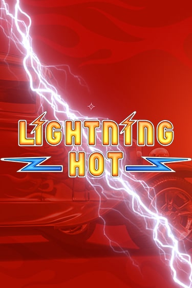 Бесплатная версия игры Lightning Hot | Champion Slots KZ 