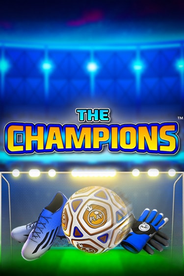 Бесплатная версия игры The Champions | Champion Slots KZ 